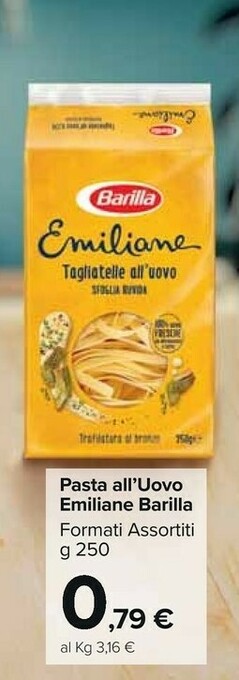 Carrefour Market Barilla Emiliane Tagliatelle Larghe All'Uovo 250 G(ml) offerta