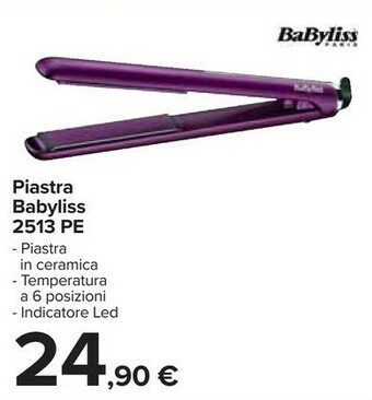 Carrefour Babyliss Piastra 2513PE offerta