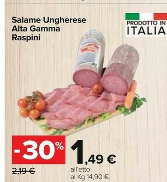 Carrefour Raspini Salame Ungherese Alta Gamma offerta