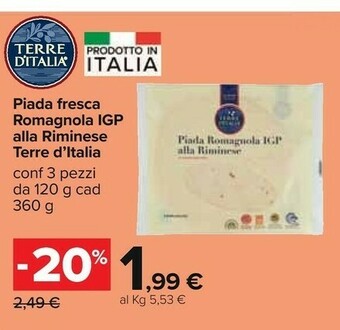 Carrefour Terre d'Italia Piada Romagnola Alla Riminese 360 G(ml) offerta