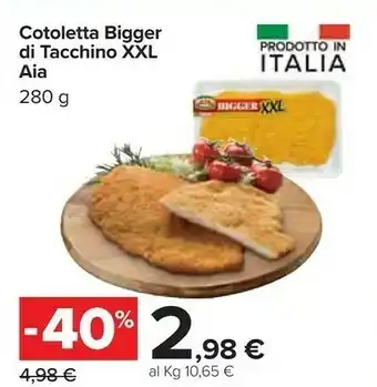 Carrefour Aia Cotoletta Bigger Di Tacchino Xxl offerta