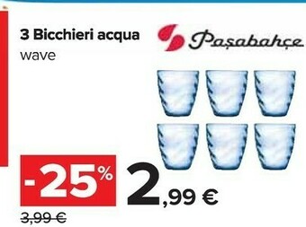 Carrefour Pasabahce 3 Bicchieri Acqua offerta