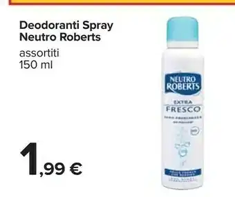 Carrefour Neutro Roberts Deodorante offerta