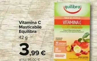 Carrefour Equilibra Vitamina C Masticabile offerta