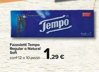 Carrefour Tempo Fazzoletti Regular/ Natural Soft offerta