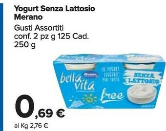 Carrefour Market Merano Bella Vita Free Bianco Senza Lattosio 250 G(ml) offerta