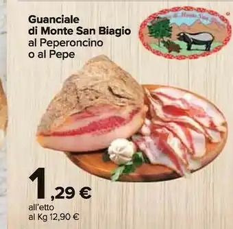 Carrefour Market Guanciale Di Monte San Biagio Al Peperoncino offerta