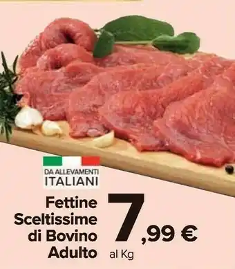 Carrefour Market Fettine Sceltissime Di Bovino Adulto offerta