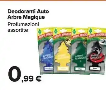 Carrefour Arbre magique Deodoranti Auto offerta