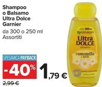 Carrefour Market Garnier Shampoo Ultra Dolce offerta