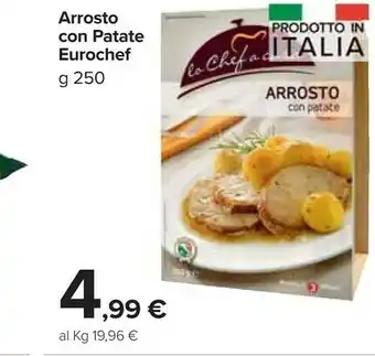 Carrefour Market Lo chef a casa Arrosto Con Patate Eurochef offerta