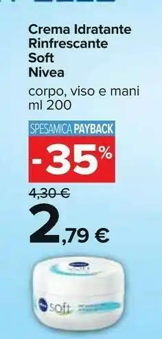 Carrefour Nivea Crema Idratante Rinfrescante Soft offerta
