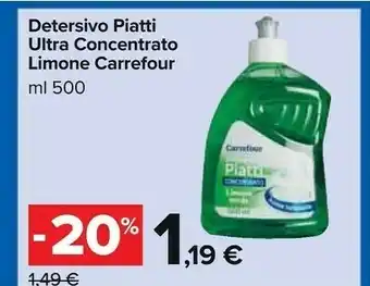 Carrefour Carrefour Detersivo Piatti Ultra Concentrato offerta