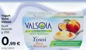 Carrefour Valsoia Yosoi Pesca E Maracuja 250 G(ml) offerta