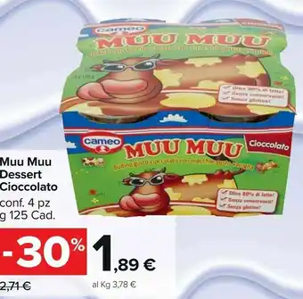 Carrefour Cameo Muu Muu Cioccolato 500 G(ml) offerta