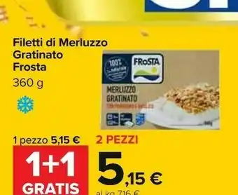 Carrefour Frosta Filetti di merluzzo offerta