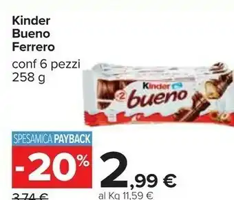 Carrefour Ferrero Kinder Bueno 258 G(ml) offerta