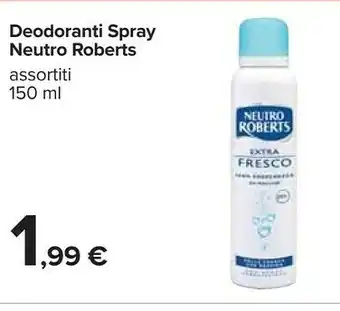 Carrefour Neutro Roberts Deodoranti Spray offerta