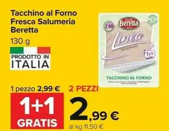Carrefour Beretta Tacchino Al Forno 130 G(ml) offerta