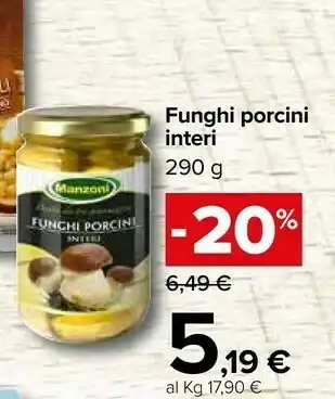 Carrefour Manzoni Funghi Porcini offerta