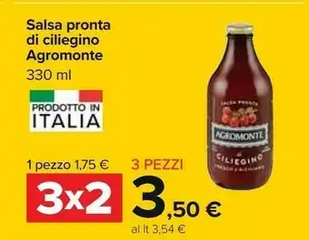 Carrefour Agromonte Salsa Pronta Di Ciliegino Peperoncino 330 G(ml) offerta