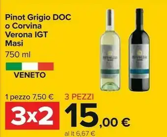 Carrefour Masi Pinot Grigio DOC O Corvina Verona IGT offerta