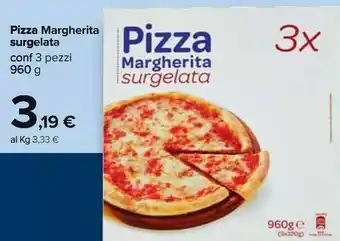 Carrefour Carrefour Pizza Margherita Surgelata offerta
