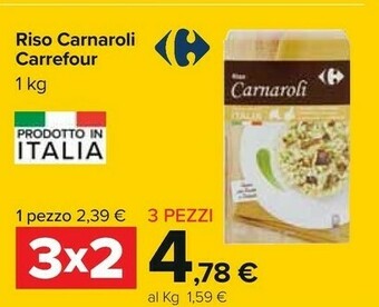 Carrefour Carrefour - Riso Superfino Carnaroli 1000 G(ml) offerta