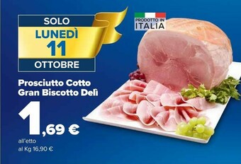Carrefour Market Prosciutto Cotto Gran Biscotto offerta