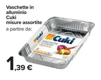 Carrefour Market Cuki Vaschette In Alluminio offerta