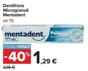 Carrefour Market Mentadent Dentifricio Microgranuli offerta