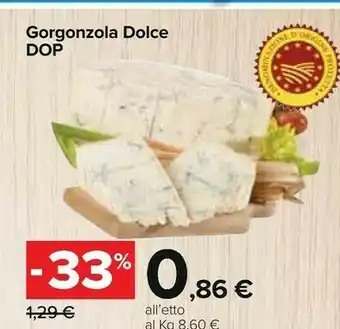 Carrefour Market Gorgonzola Dolce Dop offerta