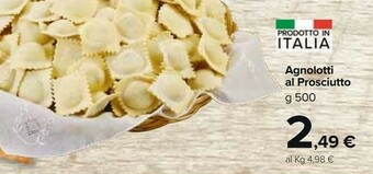Carrefour Market Agnolotti Al Prosciutto offerta