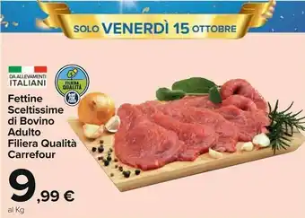 Carrefour Market Carrefour Fettine Sceltissime Di Bovino Adulto offerta