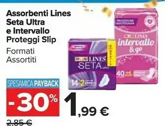 Carrefour Market Lines Assorbenti Seta Ultra E Intervallo Proteggi offerta