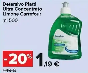 Carrefour Carrefour Detersivo Piatti Ultra Concentrato Limone 500 Ml offerta