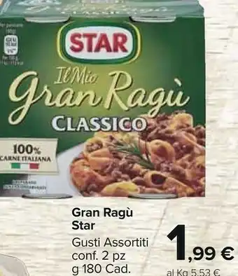 Carrefour Star Gran Ragu Classico offerta