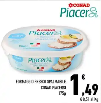 Conad Superstore Conad PiacerSi Formaggio Fresco Spalmabile 175g offerta