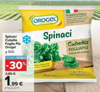 Carrefour Market Orogel Spinaci Cubello Foglia Più I Vegetali offerta