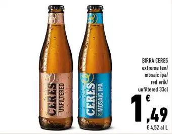 Conad Superstore Birra Ceres Extreme Ten/ Mosaic Ipa/ Red Erik/ Unfiltered 33cl offerta