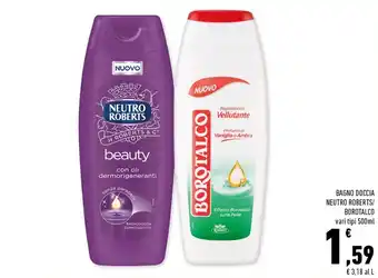 Conad Superstore Bagno Doccia Neutro Roberts/Borotalco vari tipi 500ml offerta