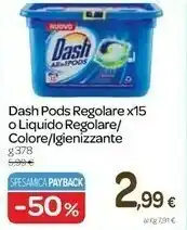 Carrefour Dash Pods Regolare X15 O Liquido Regolare / Colore / Lgienizzante offerta