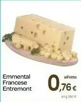 Carrefour Entremont Emmental Francese offerta