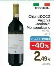 Carrefour Vecchia cantina Chianti offerta