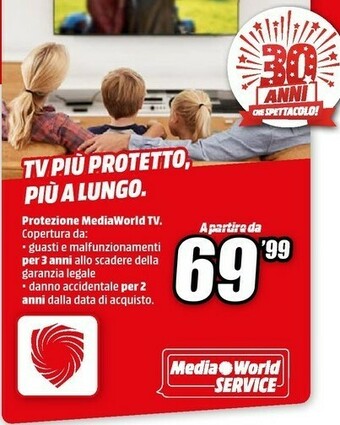 MediaWorld Tv Piu Protetto Piu A Lungo offerta