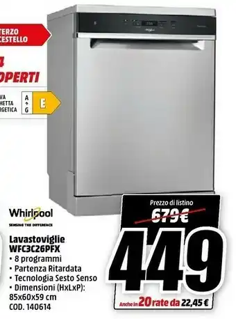 MediaWorld Whirlpool WFC 3C26 PF X Lavastoviglie Libera Installazione 14 Coperti E offerta