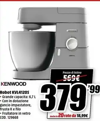 MediaWorld Kenwood Chef XL KVL4120S Robot Da Cucina 6,7 L Argento 1200 W offerta