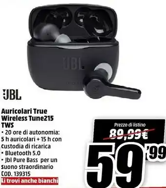 MediaWorld Jbl Auricolari True Wireless Tune215 TWS offerta