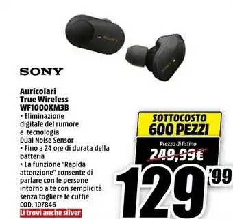MediaWorld Sony WF-1000XM3, Cuffie Bluetooth Completamente Wireless Con HD Noise Cancelling, Microfono Per Phone-call, Compatibili Con G offerta