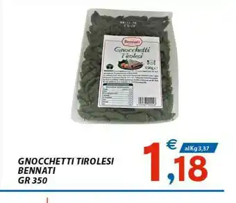 Vivo Supermercati Bennati Gnocchetti Tirolesi offerta